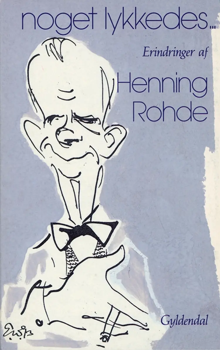 Noget lykkedes af Henning Rohde
