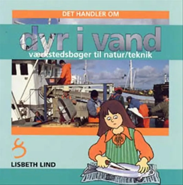 Det handler om dyr i vand af Lisbeth Lind