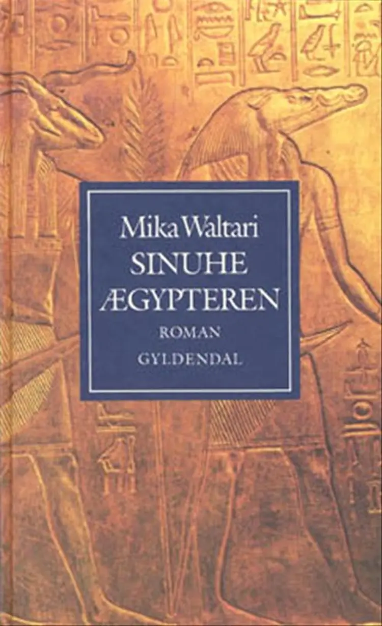 Sinuhe ægypteren af Mika Waltari