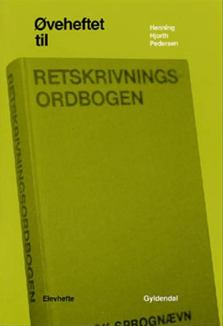 Øvehefte til Retskrivningsordbogen af Henning Hjorth Pedersen