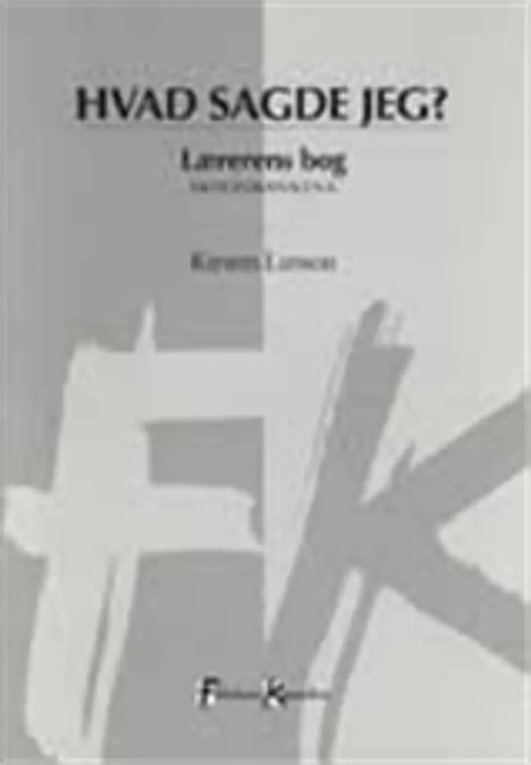 Hvad sagde jeg? af Carsten Scheuer