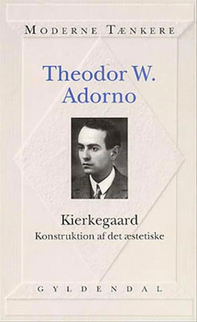 Kierkegaard af Theodor W. Adorno