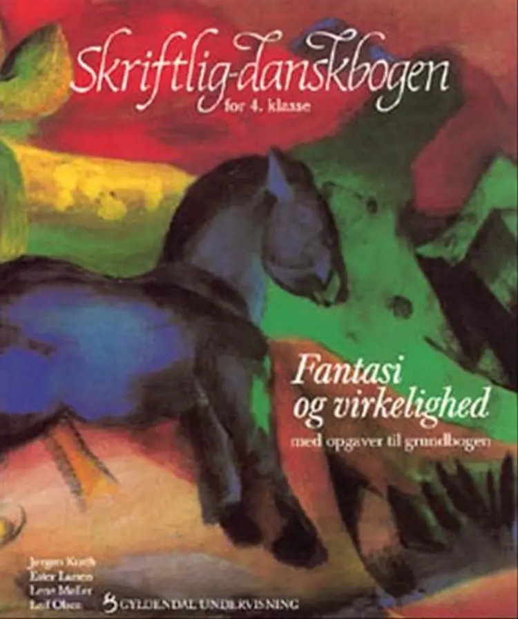 Skriftlig-danskbogen for 4. klasse af Leif Olsen