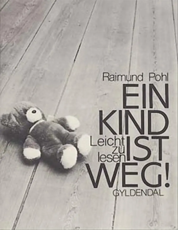 Ein Kind ist weg af Raimund Pohl