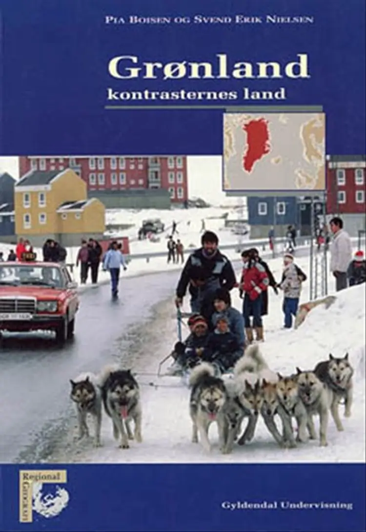 Grønland - kontrasternes land af Svend Erik Nielsen