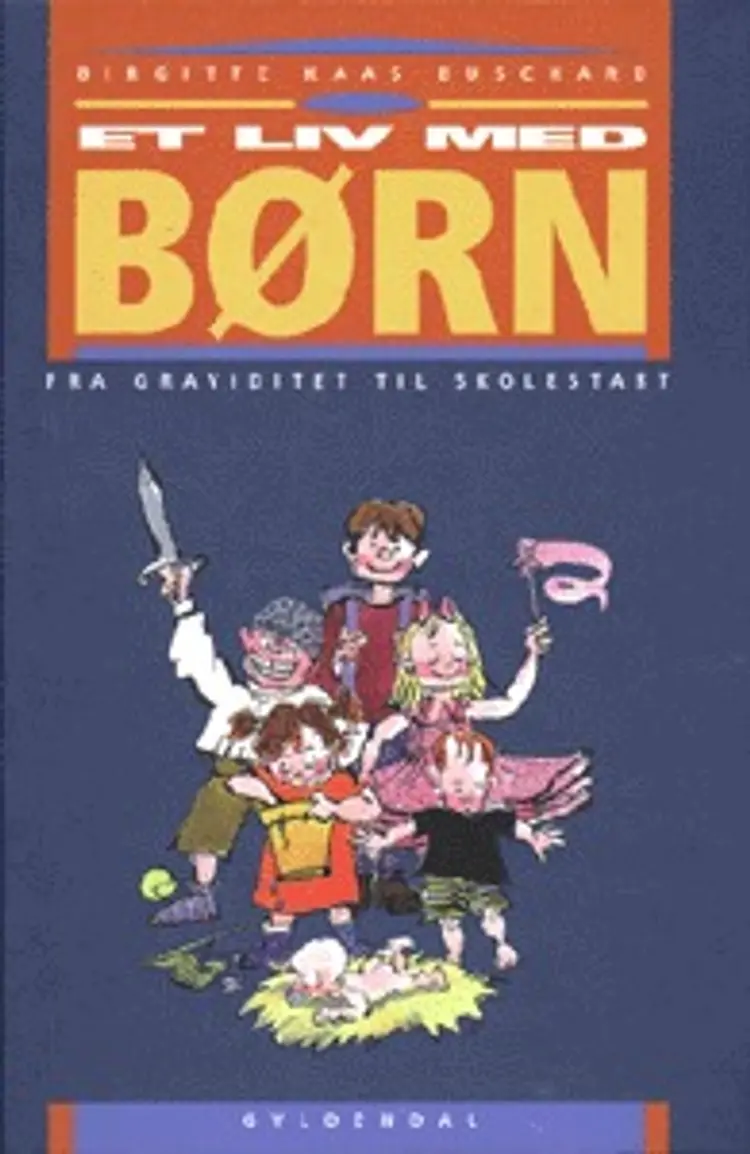 Et liv med børn af Birgitte Kaas Buschard