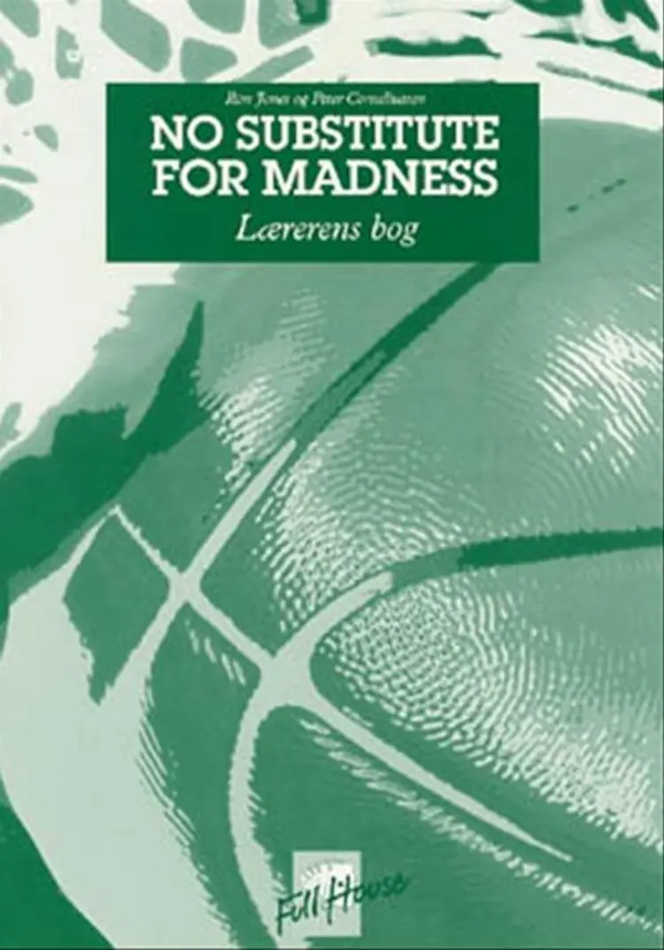 No substitute for madness af Ron Jones