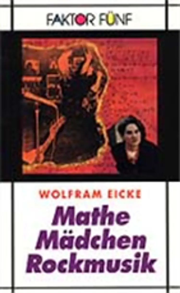 Mathe, Mädchen, Rockmusik af Wolfram Eicke