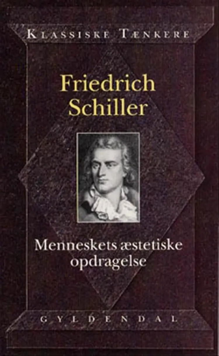 Menneskets æstetiske opdragelse af Friedrich von Schiller