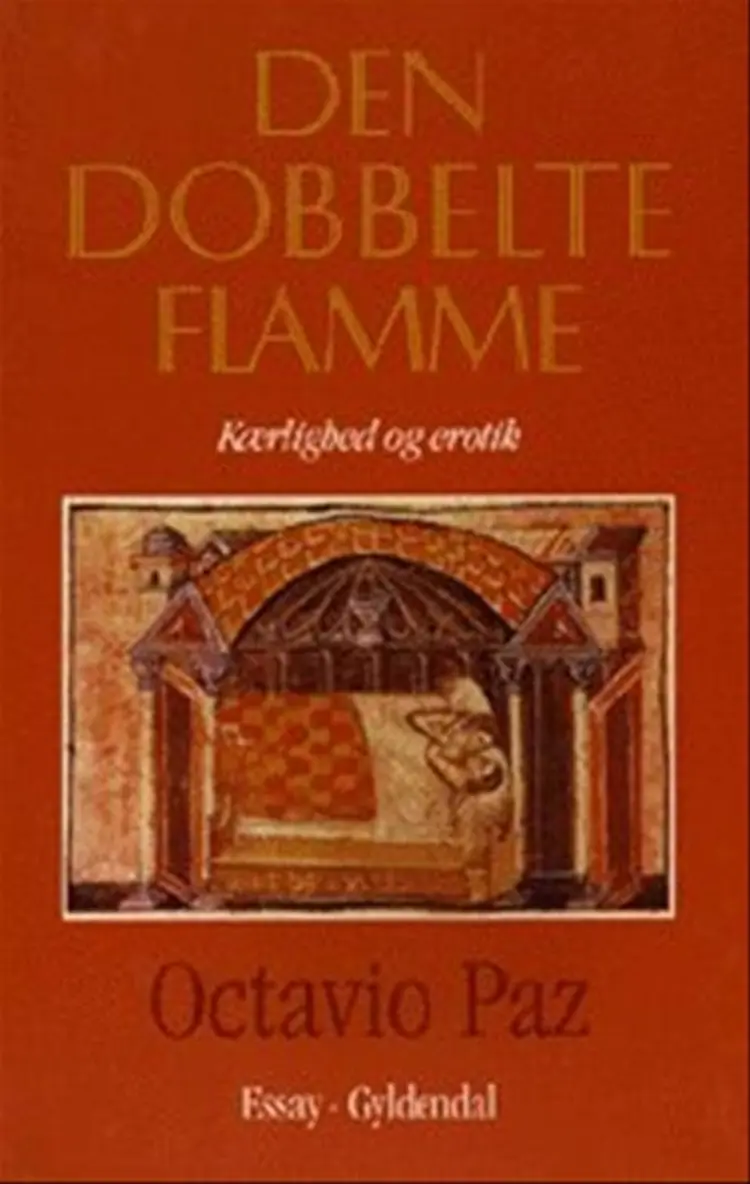 Den dobbelte flamme af Octavio Paz