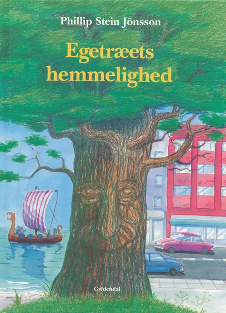 Egetræets hemmelighed af Phillip Stein Jønsson