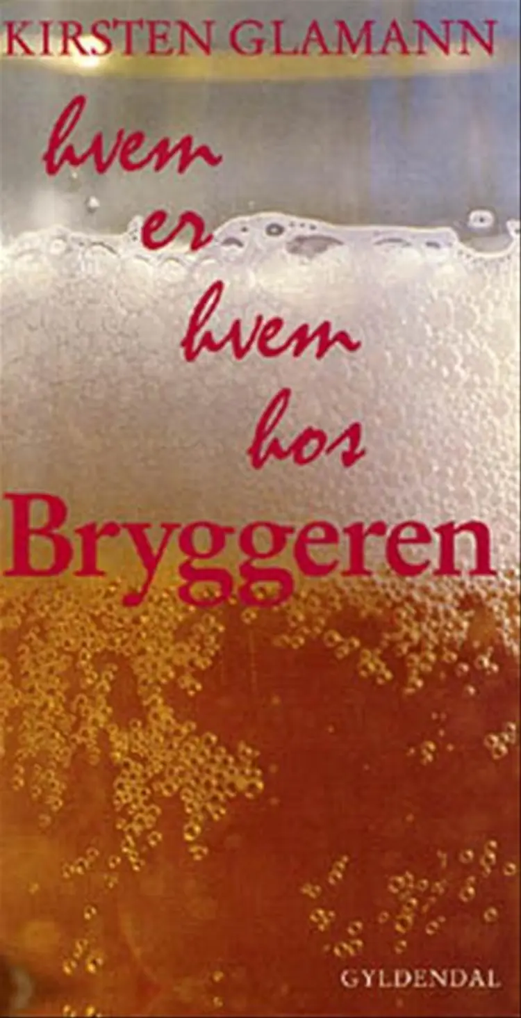 Hvem er hvem hos Bryggeren af Kirsten Glamann