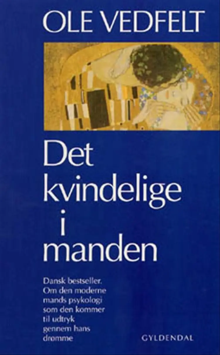 Det kvindelige i manden af Ole Vedfelt