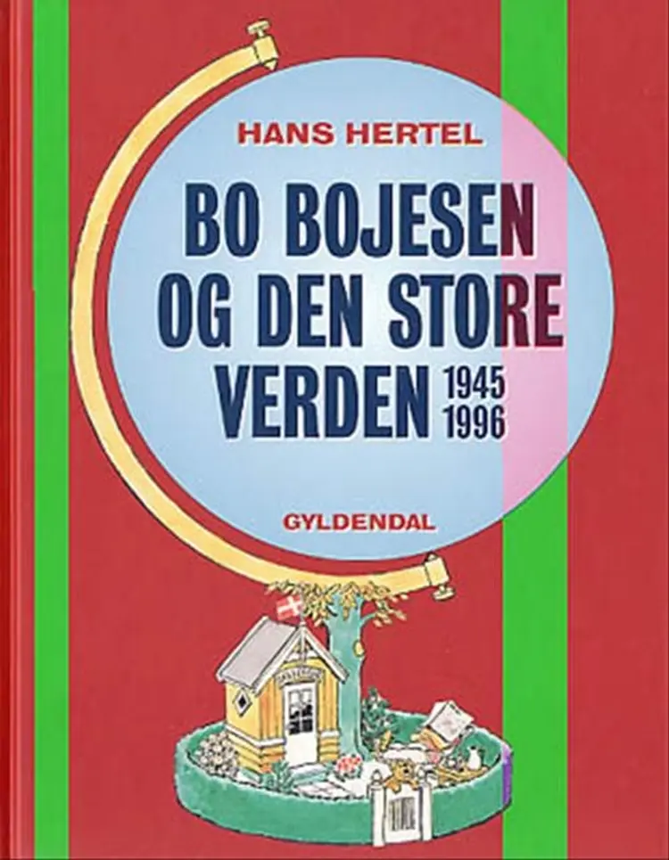 Bo Bojesen og den store verden 1945-96 af Bo Bojesen