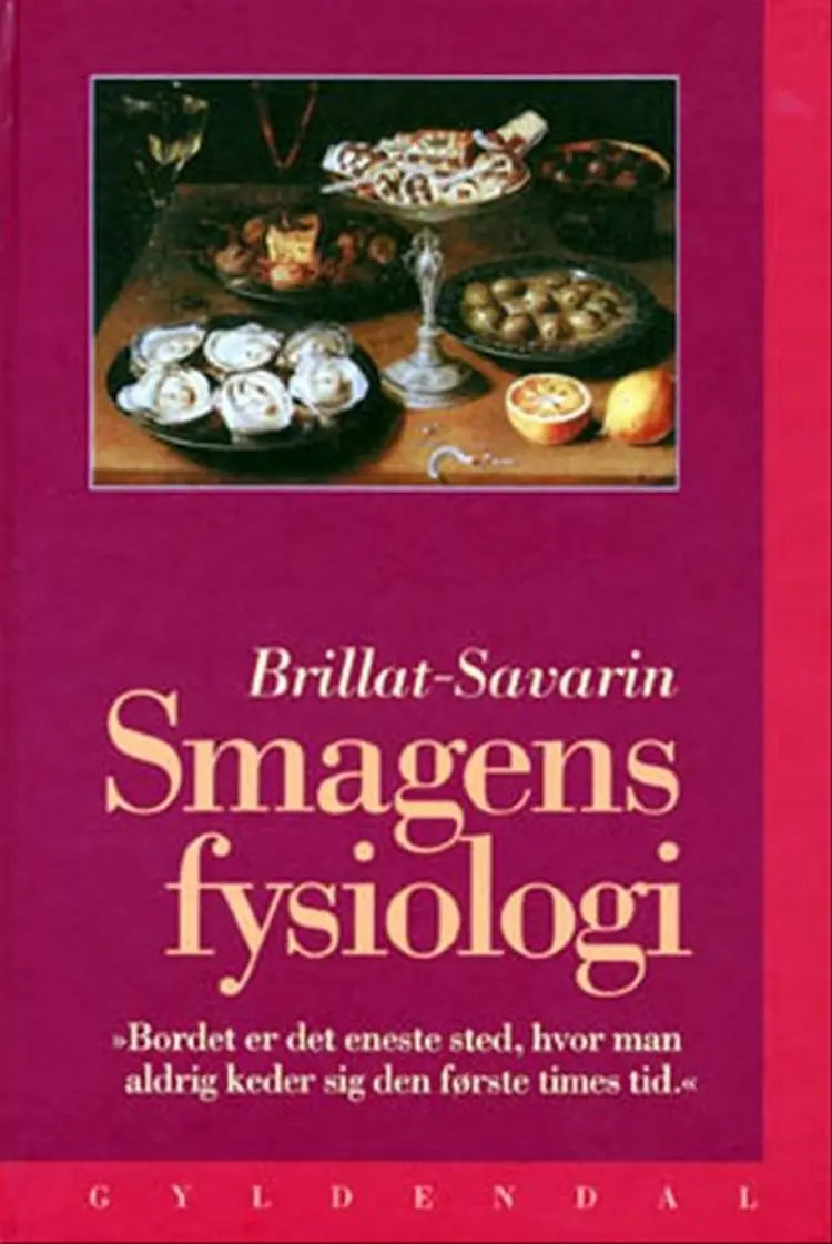 Smagens fysiologi af Brillat-Savarin