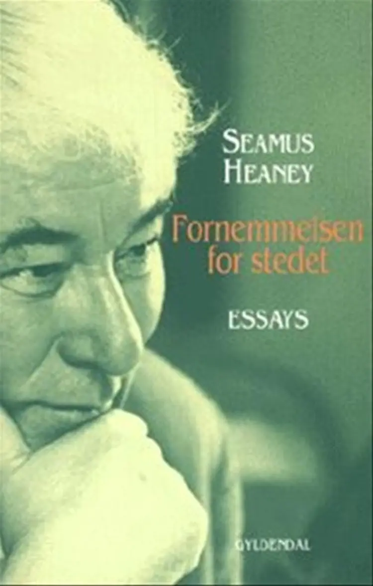 Fornemmelsen for stedet af Seamus Heaney