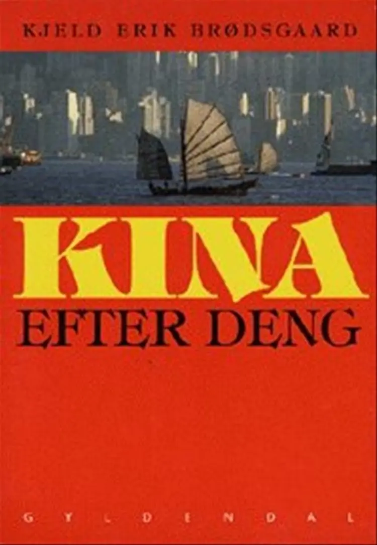 Kina efter Deng af Kjeld Erik Brødsgaard