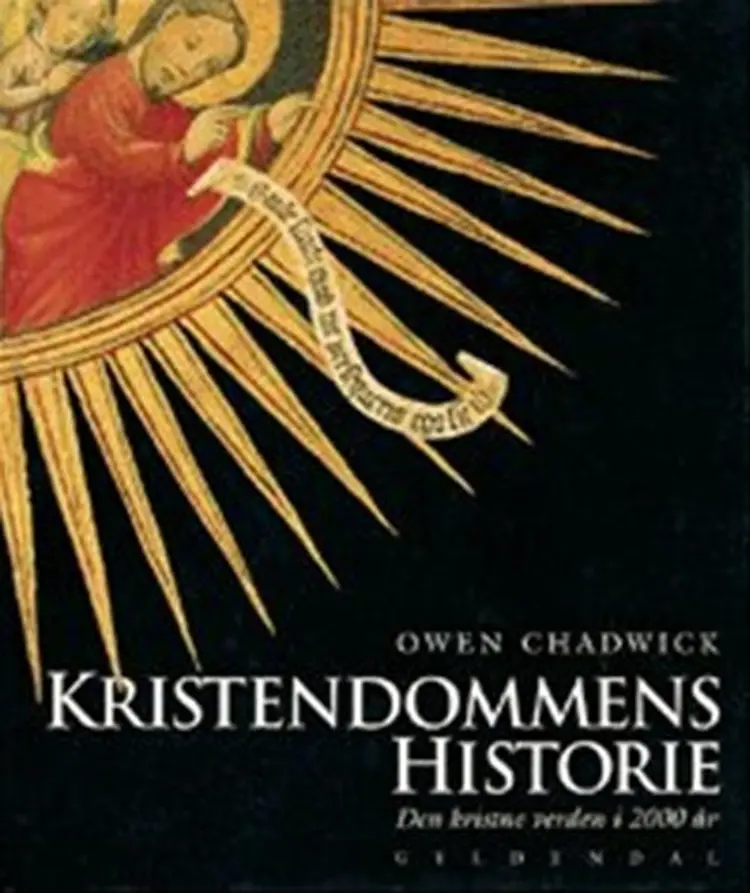 Kristendommens historie af Owen Chadwick