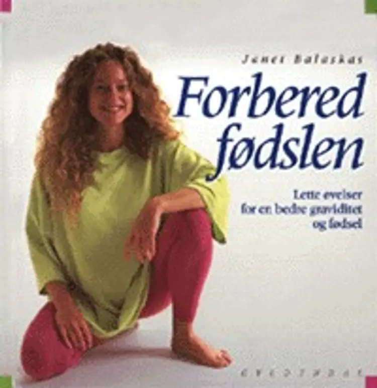 Forbered fødslen af Janet Balaskas