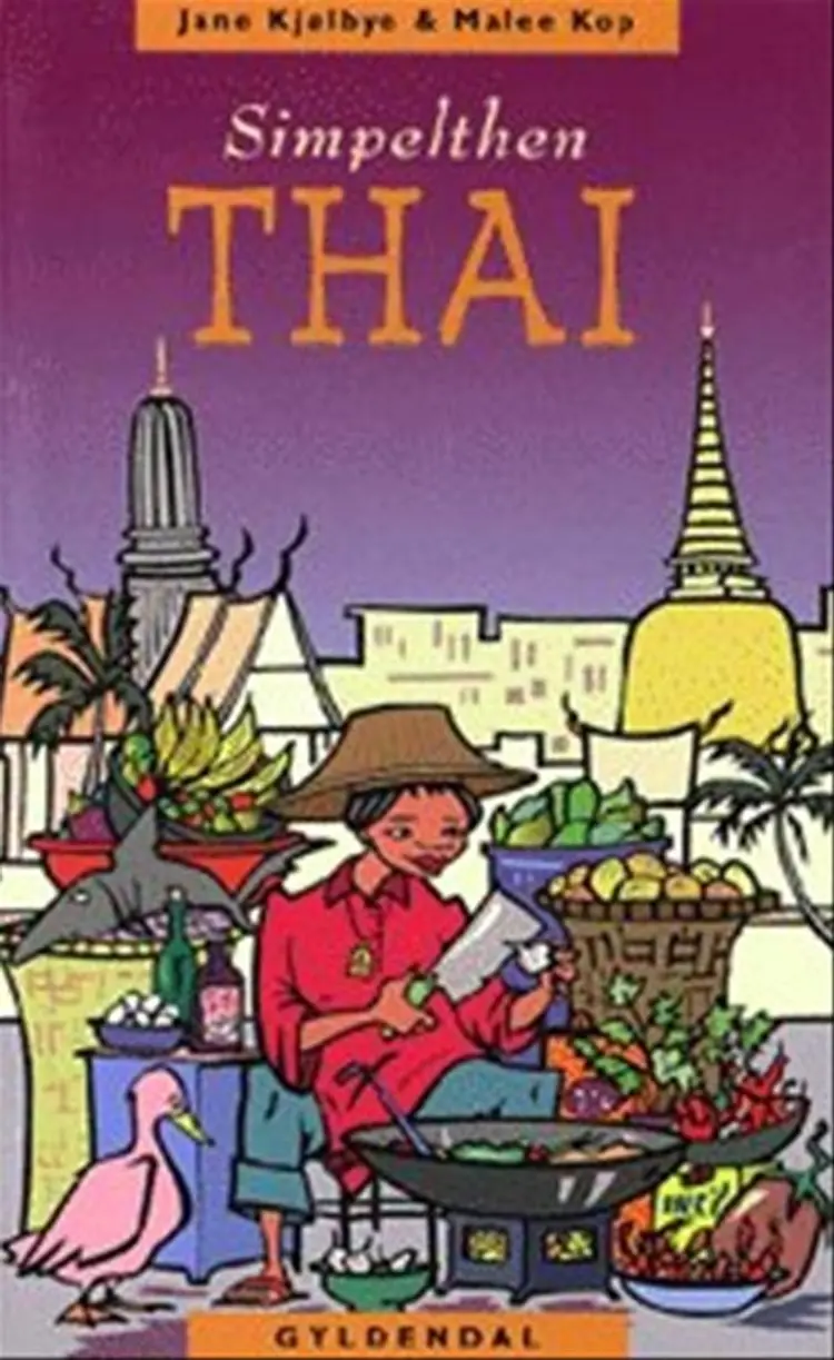 Simpelthen thai af Jane Kjølbye