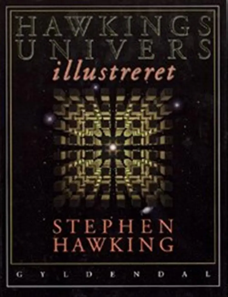 Hawkings univers illustreret af Stephen W. Hawking