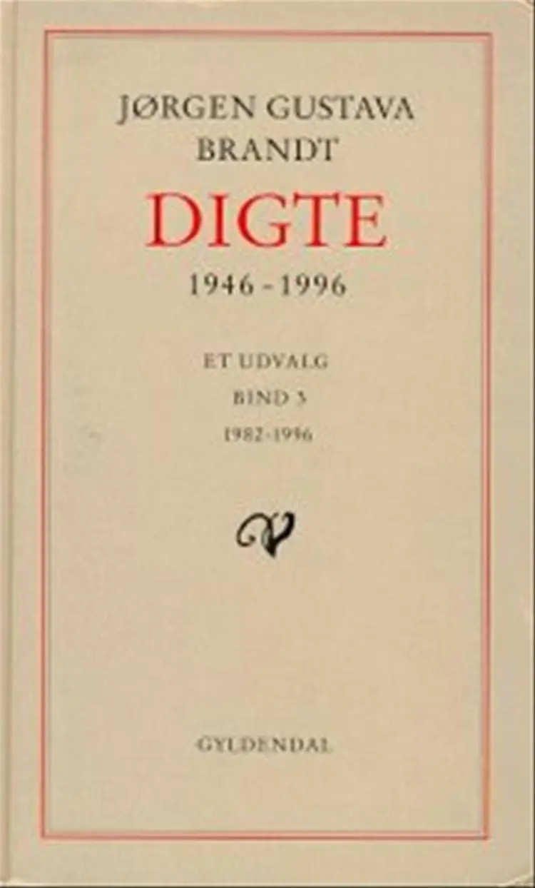 Digte 1946-96 1946-1974 af Jørgen Gustava Brandt