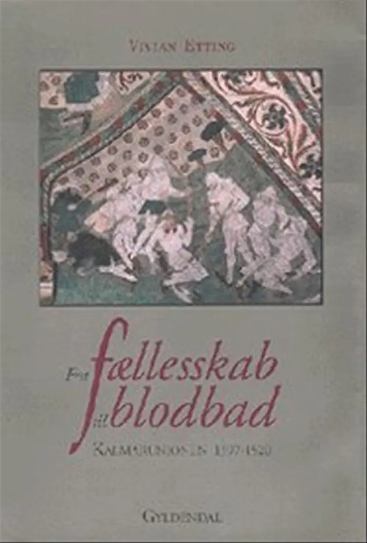 Fra fællesskab til blodbad af Vivian Etting