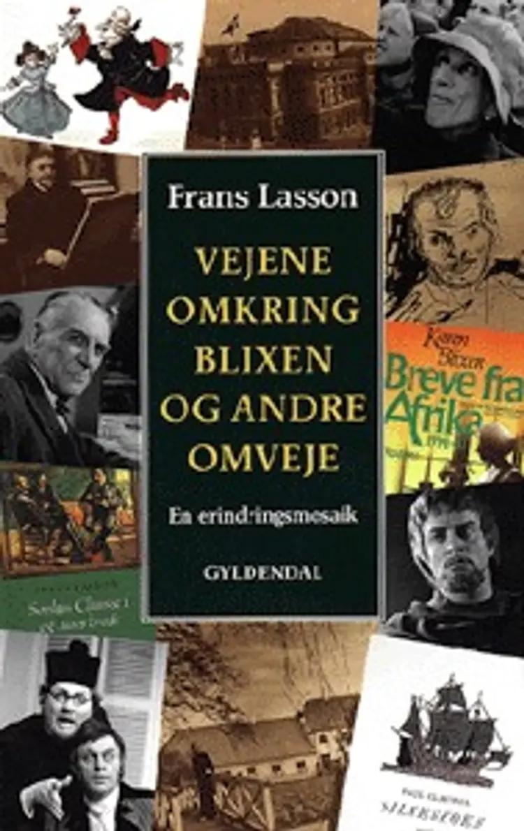 Vejene omkring Blixen og andre omveje af Frans Lasson
