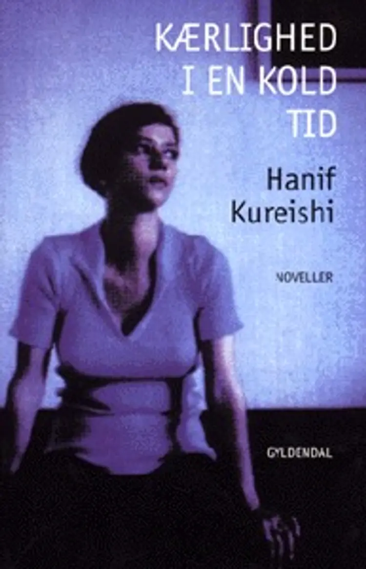 Kærlighed i en kold tid af Hanif Kureishi