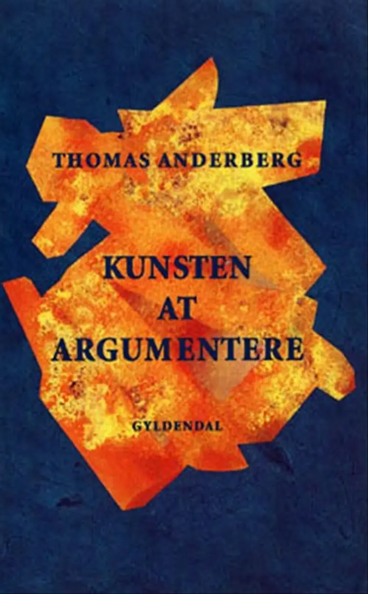 Kunsten at argumentere af Thomas Anderberg