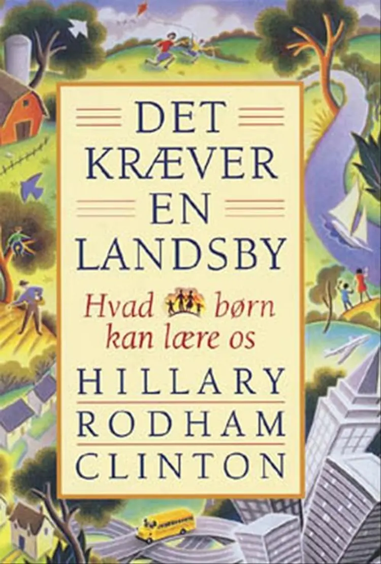 Det kræver en landsby af Hillary Rodham Clinton
