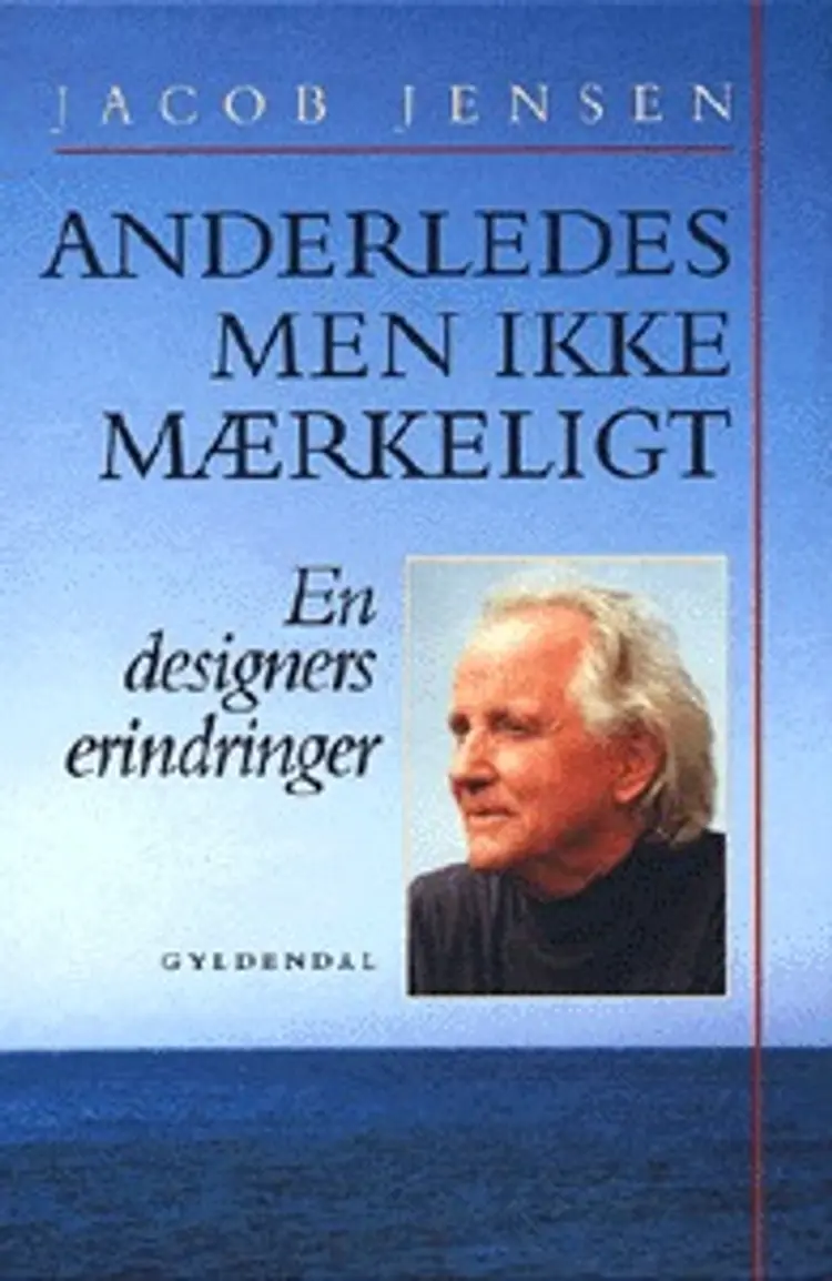 Anderledes men ikke mærkeligt af Jacob Jensen