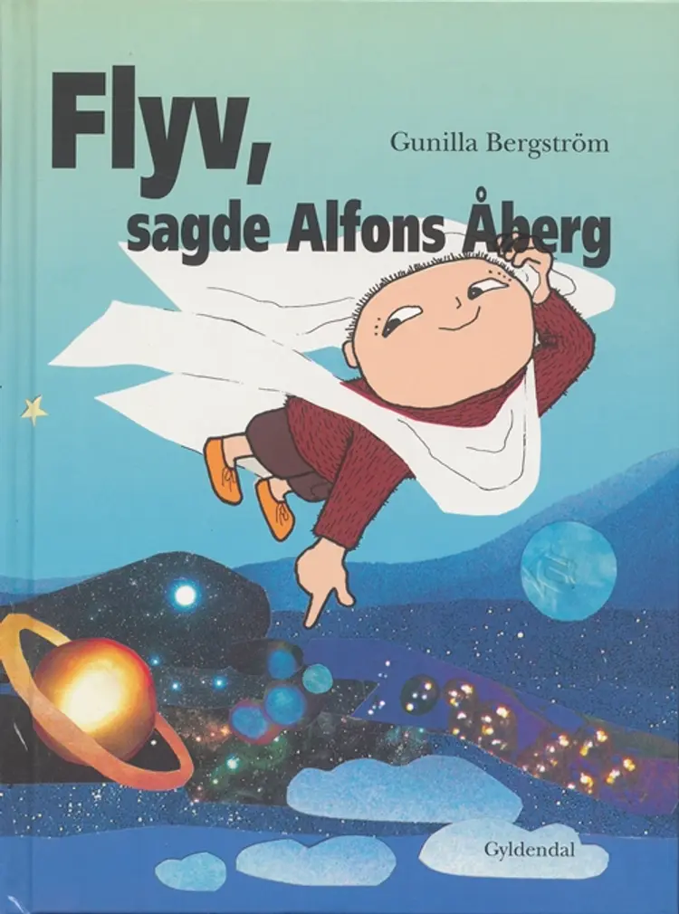 Flyv, sagde Alfons Åberg af Gunilla Bergström