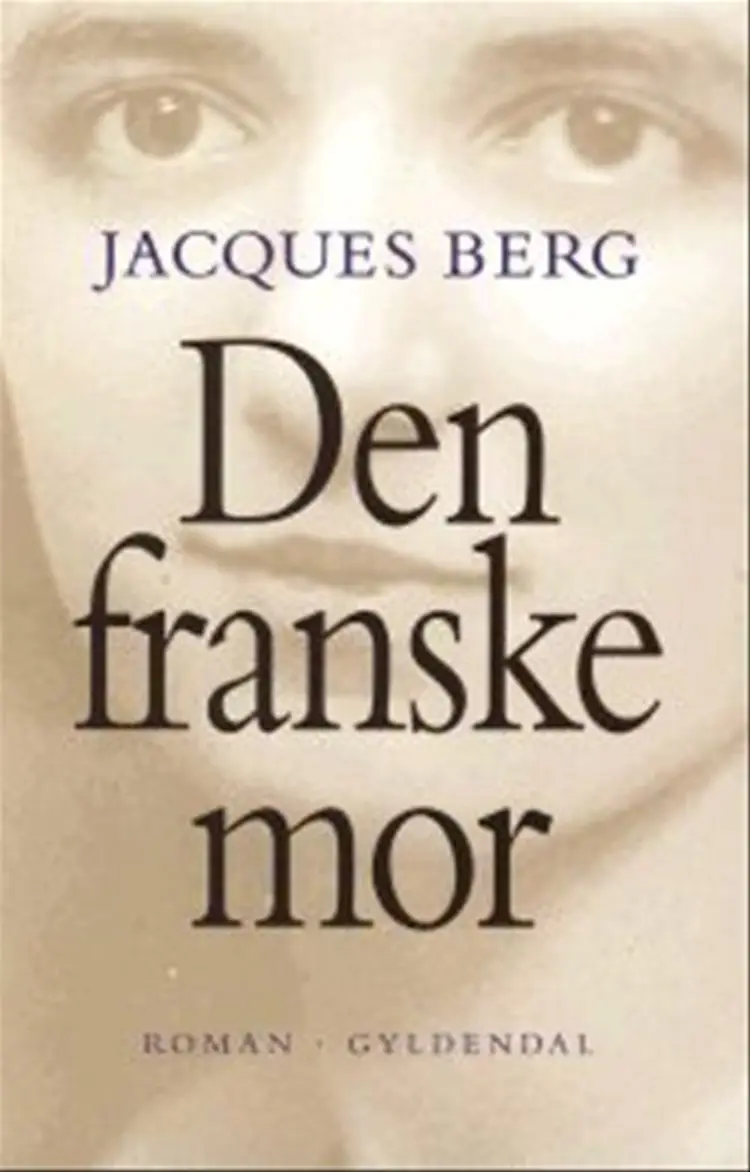 Den franske mor af Jacques Berg