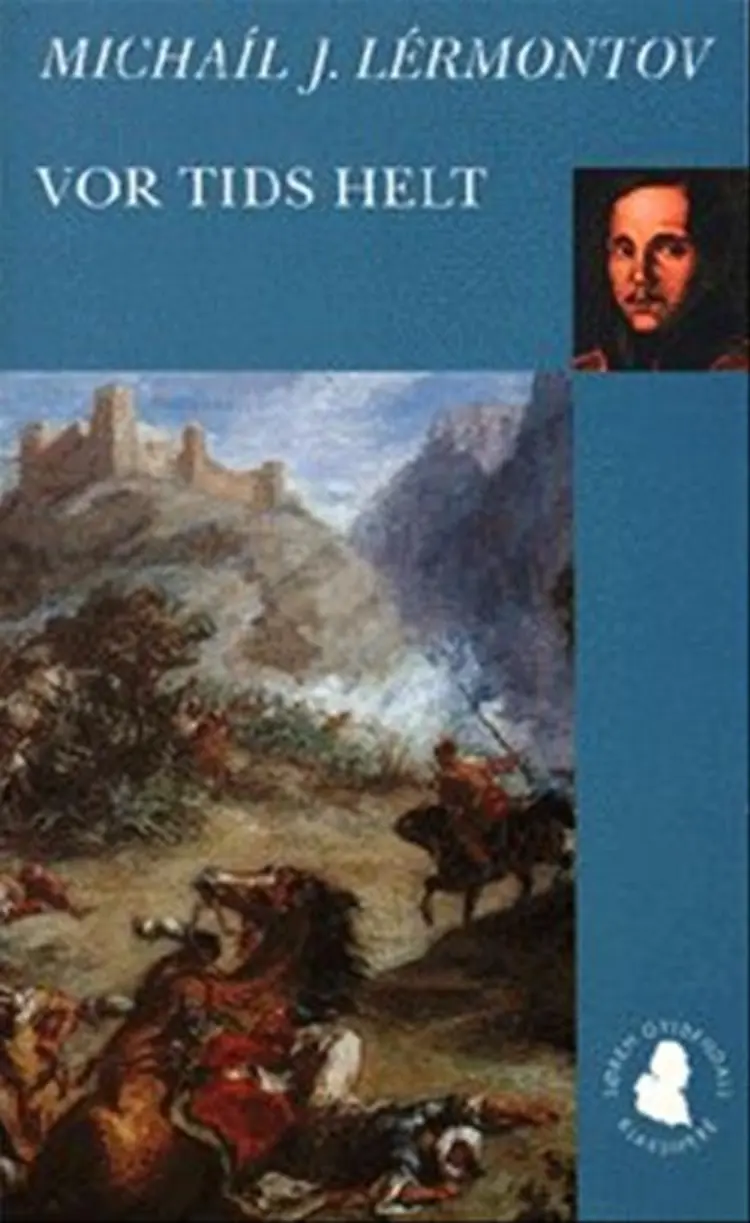 Vor tids helt af Michail Lermontov