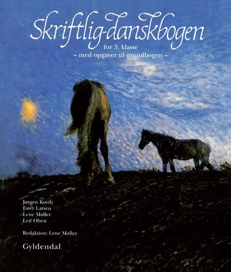 Skriftlig-danskbogen for 3. klasse af Leif Olsen