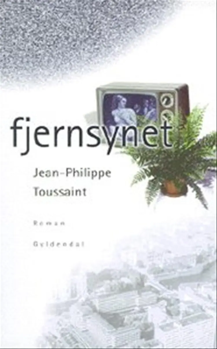 Fjernsynet af Jean-Philippe Toussaint