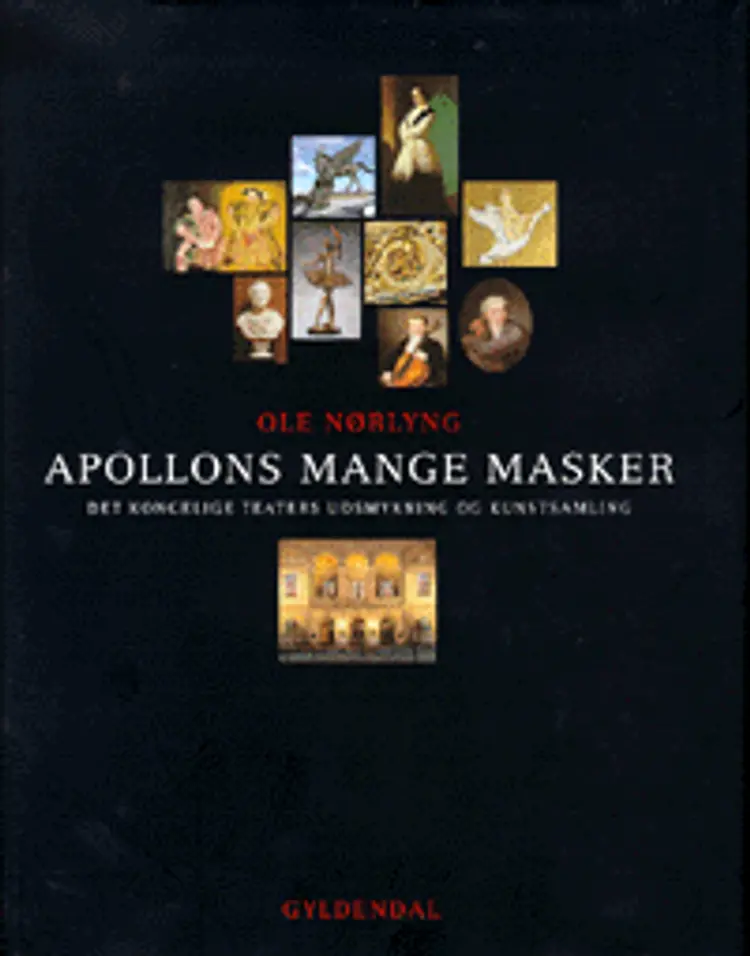 Apollons mange masker af Ole Nørlyng