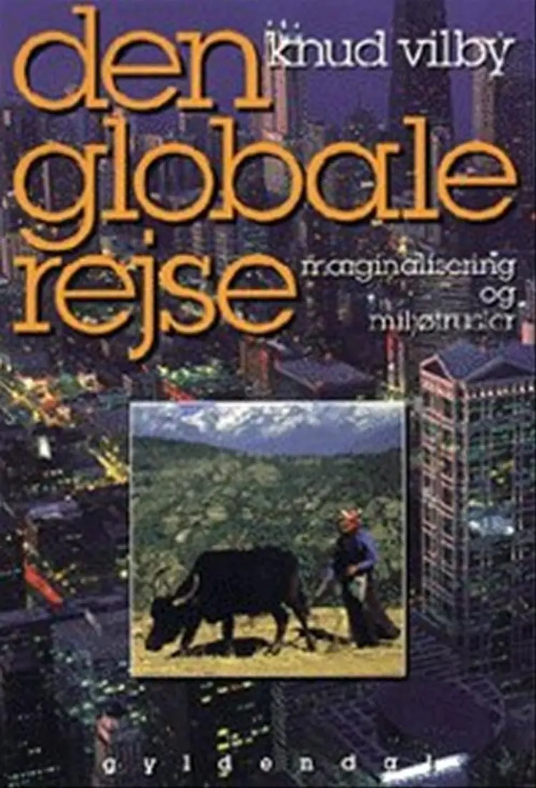 Den globale rejse af Knud Vilby