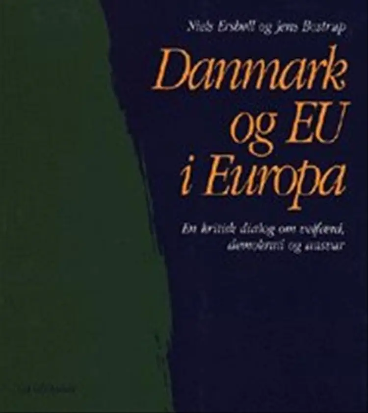 Danmark og EU i Europa af Niels Ersbøll