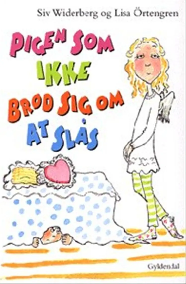 Pigen som ikke brød sig om at slås af Siv Widerberg