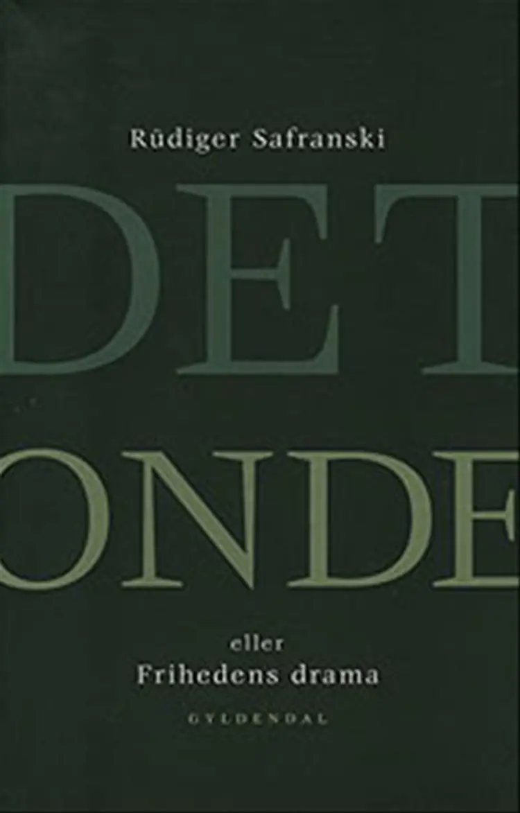 Det onde af Rüdiger Safranski