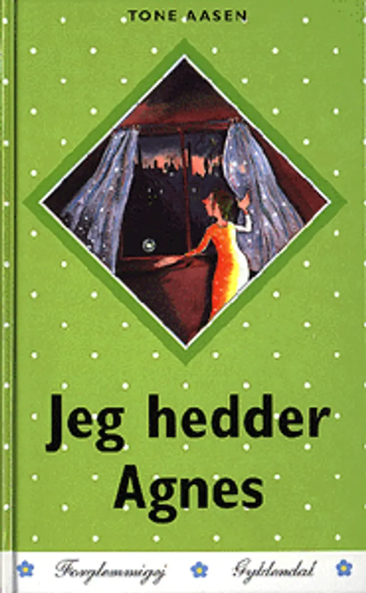 Jeg hedder Agnes af Tone Aasen