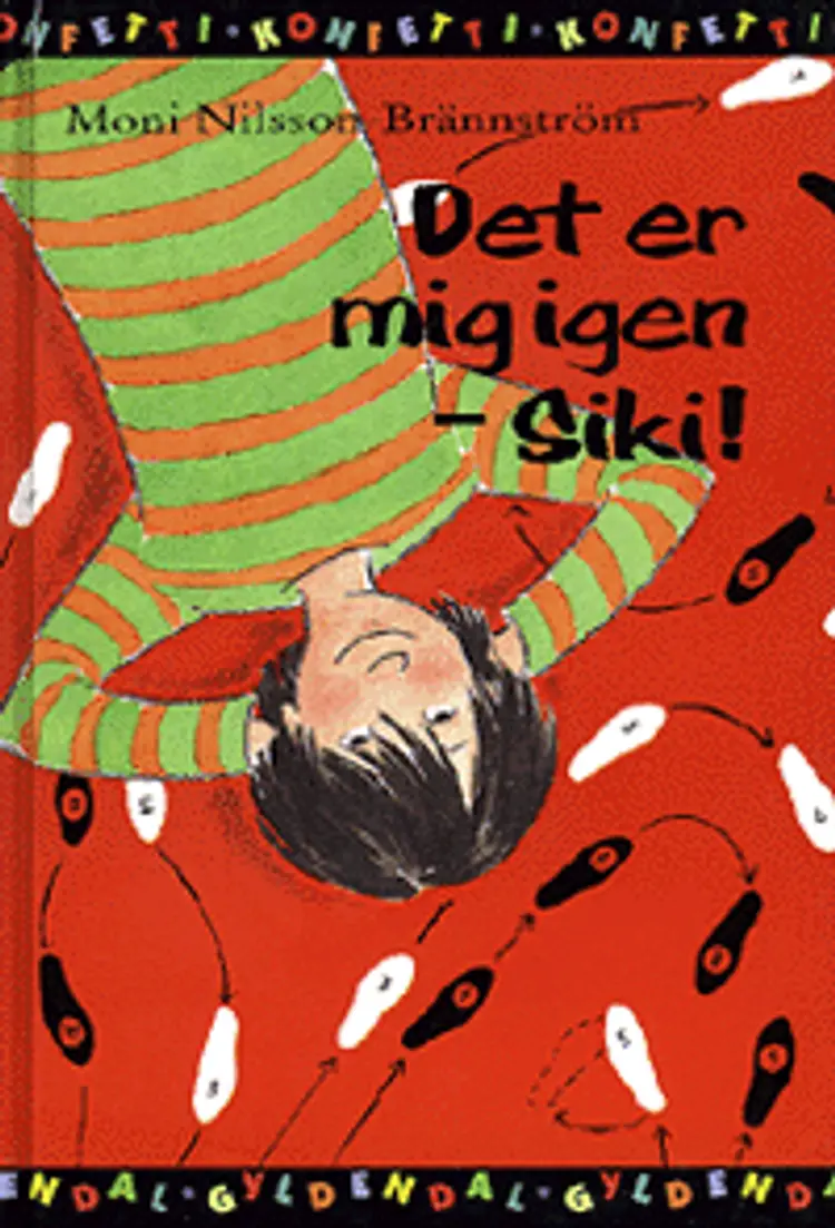 Det er mig igen - Siki! af Moni Nilsson-Brännström