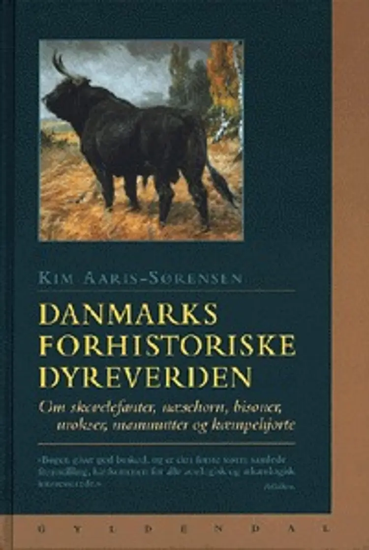 Danmarks forhistoriske dyreverden af Kim Aaris-Sørensen