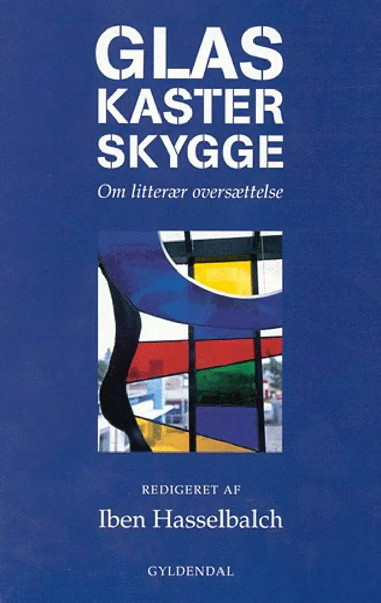 Glas kaster skygge af Iben Hasselbalch