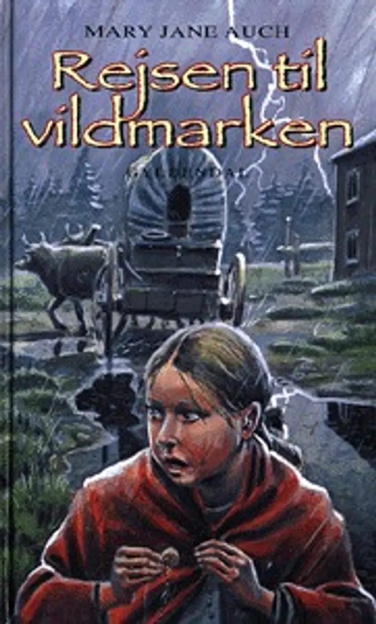 Rejsen til vildmarken af Mary Jane Auch
