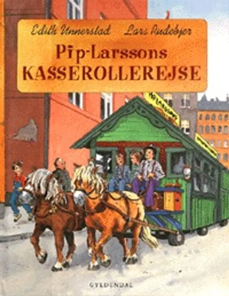 Pip-Larssons kasserollerejse af Edith Unnerstad