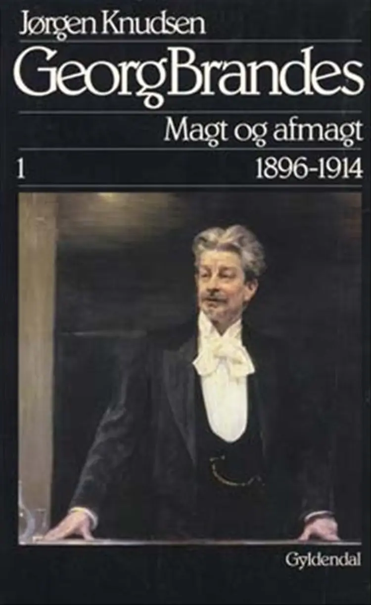 Georg Brandes, Magt og afmagt 1896-1914, bind 1-2 af Jørgen Knudsen