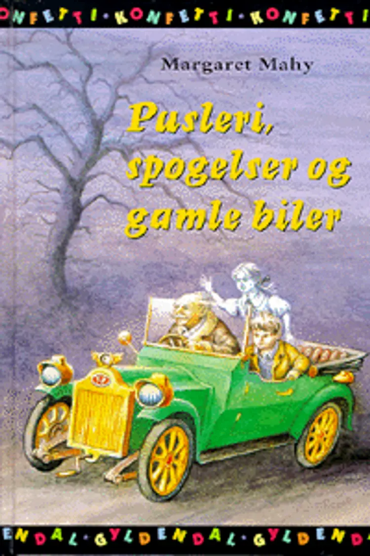 Pusleri, spøgelser og gamle biler af Margaret Mahy